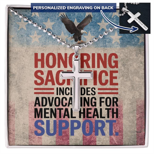Stainless steel cross necklace engraved with "Honoring Sacrifice" - veteran tribute and PTSD awareness gift