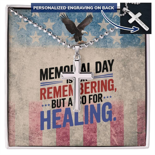 Cross necklace engraved with "Memorial Day Is for Remembering" - tribute jewelry for fallen military heroes