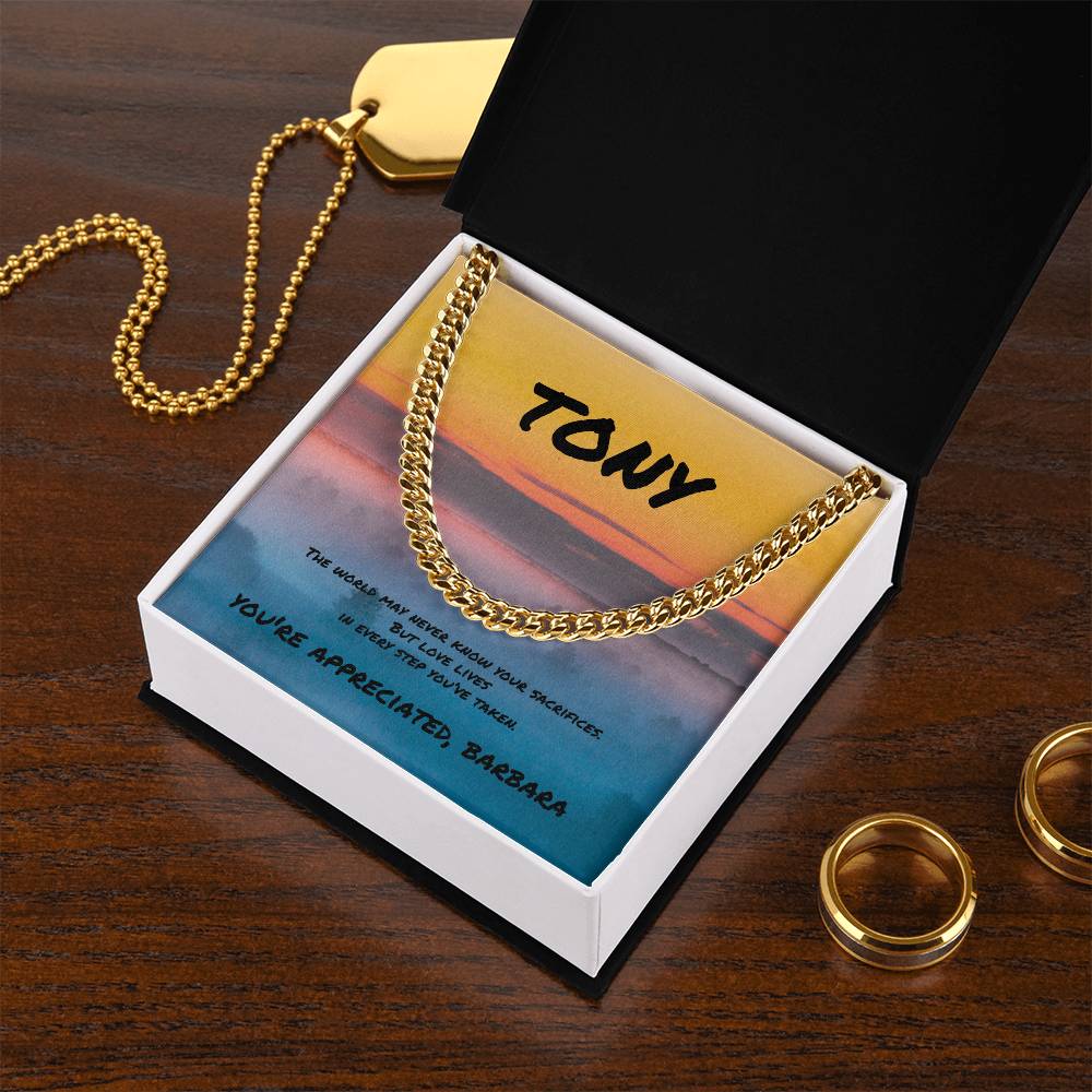 Cuban Link Necklace - The World May Never Know Your Sacrifices - Heartfelt Gift for Any Father or Father Figure