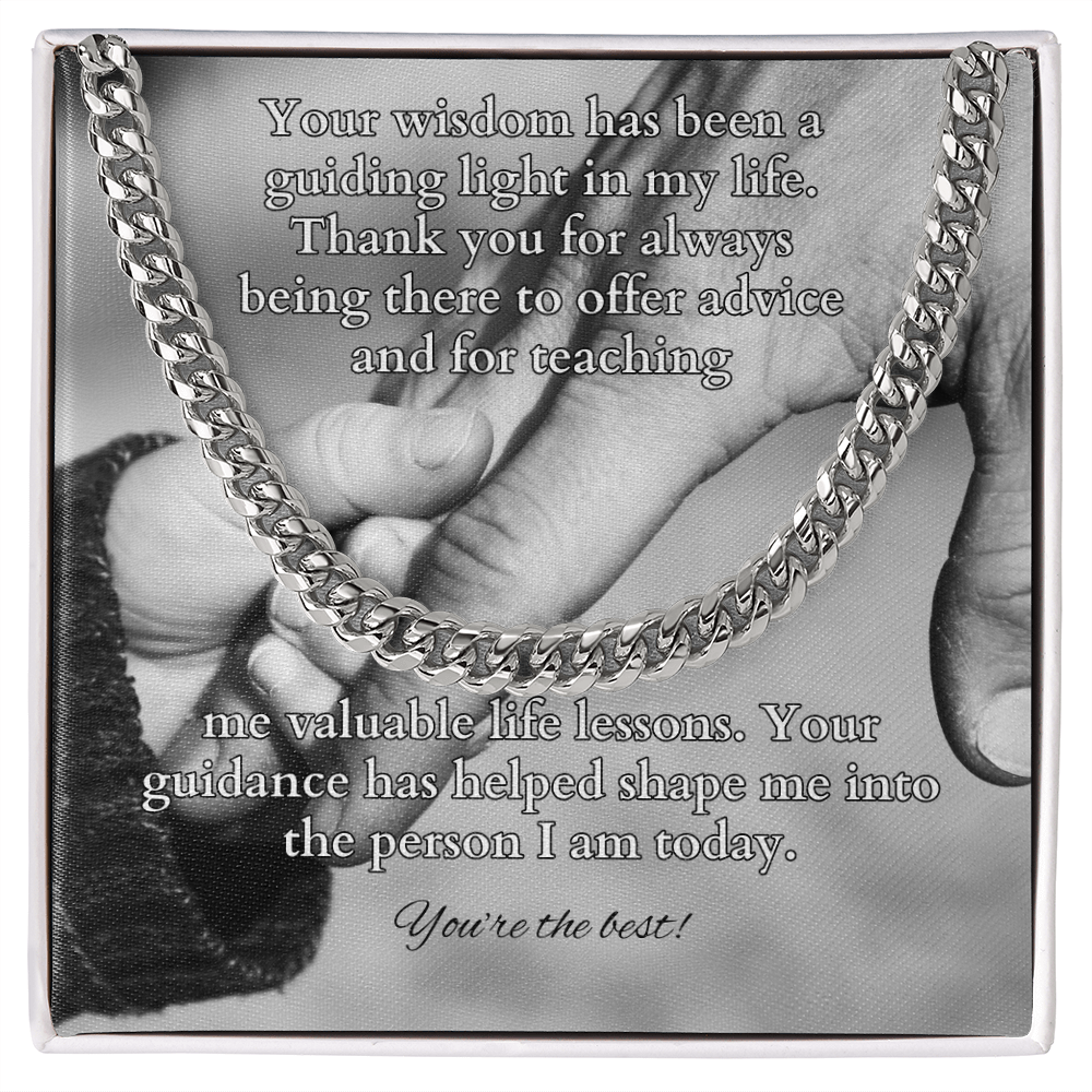 Cuban link chain with message “Your Wisdom Has Been” – father figure or mentor necklace gift