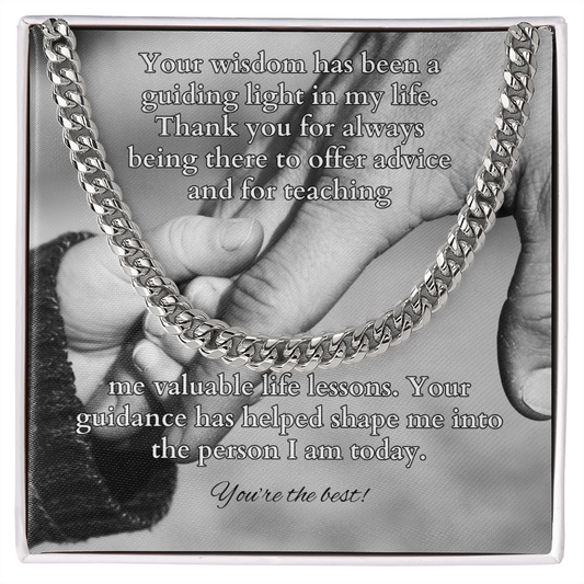 Cuban link chain with message “Your Wisdom Has Been” – father figure or mentor necklace gift
