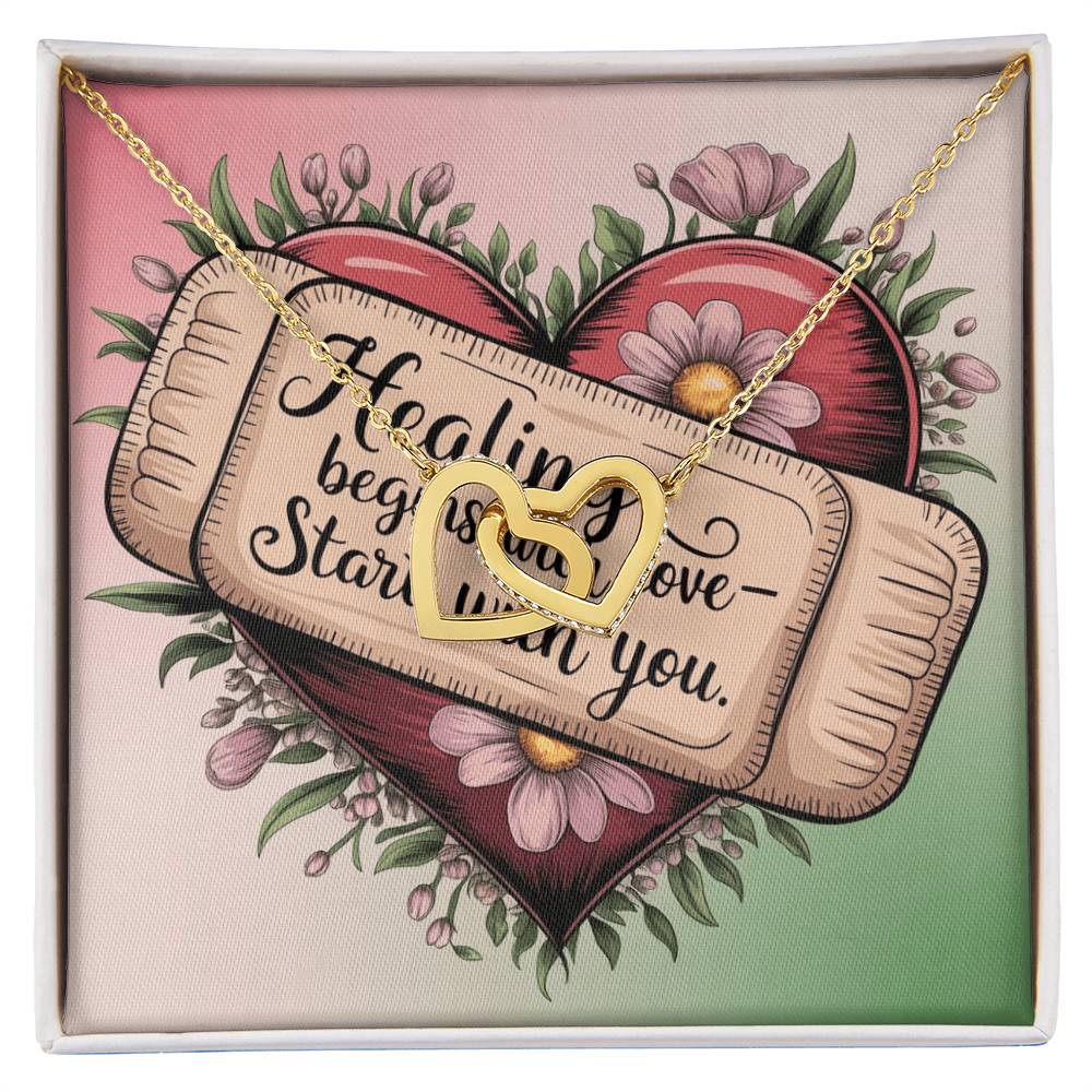 Healing Begins With Love - Start With You: Interlocking Hearts Necklace - Mental Health Gift, Self-Love, Anxiety, PTSD Support