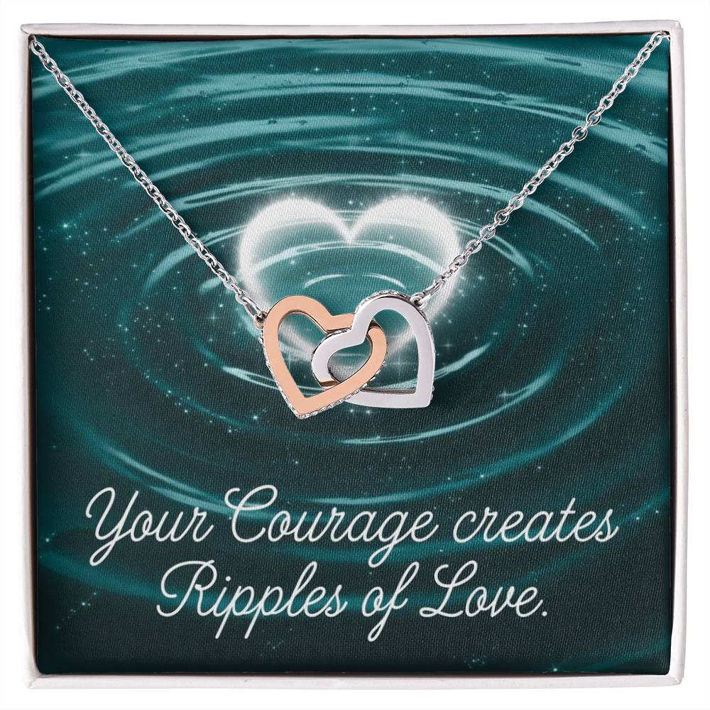 Your Courage Creates Ripples Of Love: Interlocking Hearts Necklace - Mental Health Gift, Self-Love, Anxiety, PTSD Support