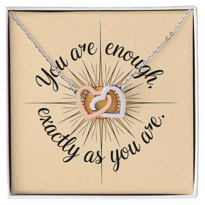 You Are Enough, Exactly As You Are: Interlocking Hearts Necklace - Mental Health Gift, Self-Love, Anxiety, PTSD Support