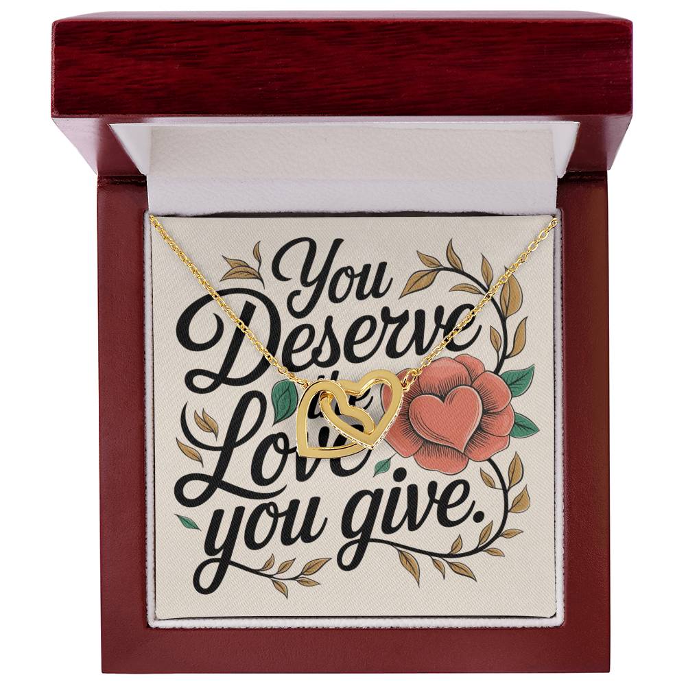 You Deserve The Love You Give: Interlocking Hearts Necklace - Mental Health Gift, Self-Love, Anxiety, PTSD Support