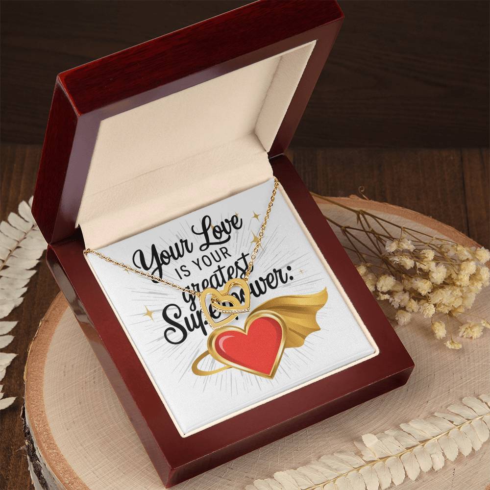 Your Love Is Your Greatest Superpower: Interlocking Hearts Necklace - Mental Health Gift, Self-Love, Anxiety, PTSD Support