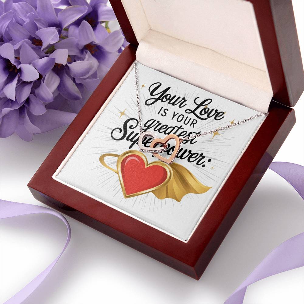 Your Love Is Your Greatest Superpower: Interlocking Hearts Necklace - Mental Health Gift, Self-Love, Anxiety, PTSD Support