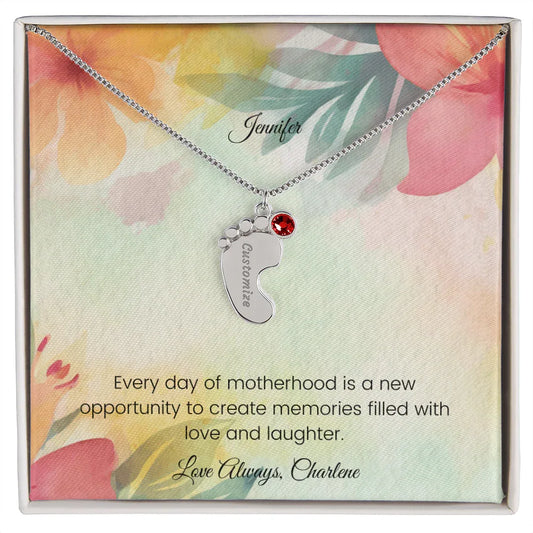 Every Day of Motherhood Is a New Opportunity - Engraved Baby Feet Necklace with Birthstone