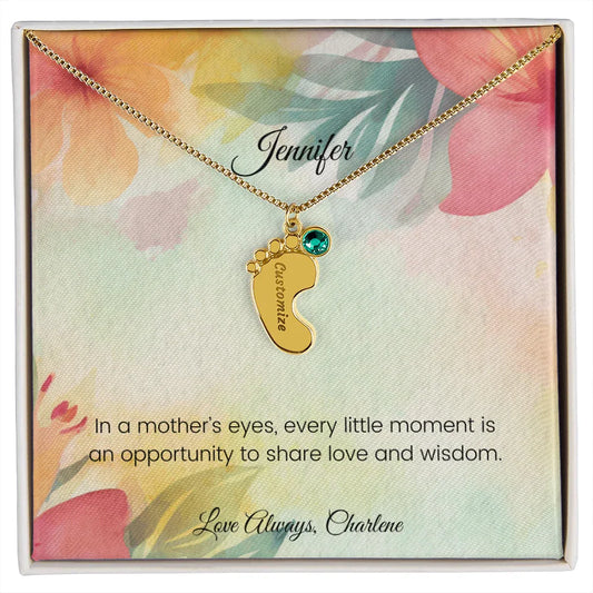 In a Mother's Eyes Every Little Moment Is an Opportunity - Engraved Baby Feet Necklace with Birthstone