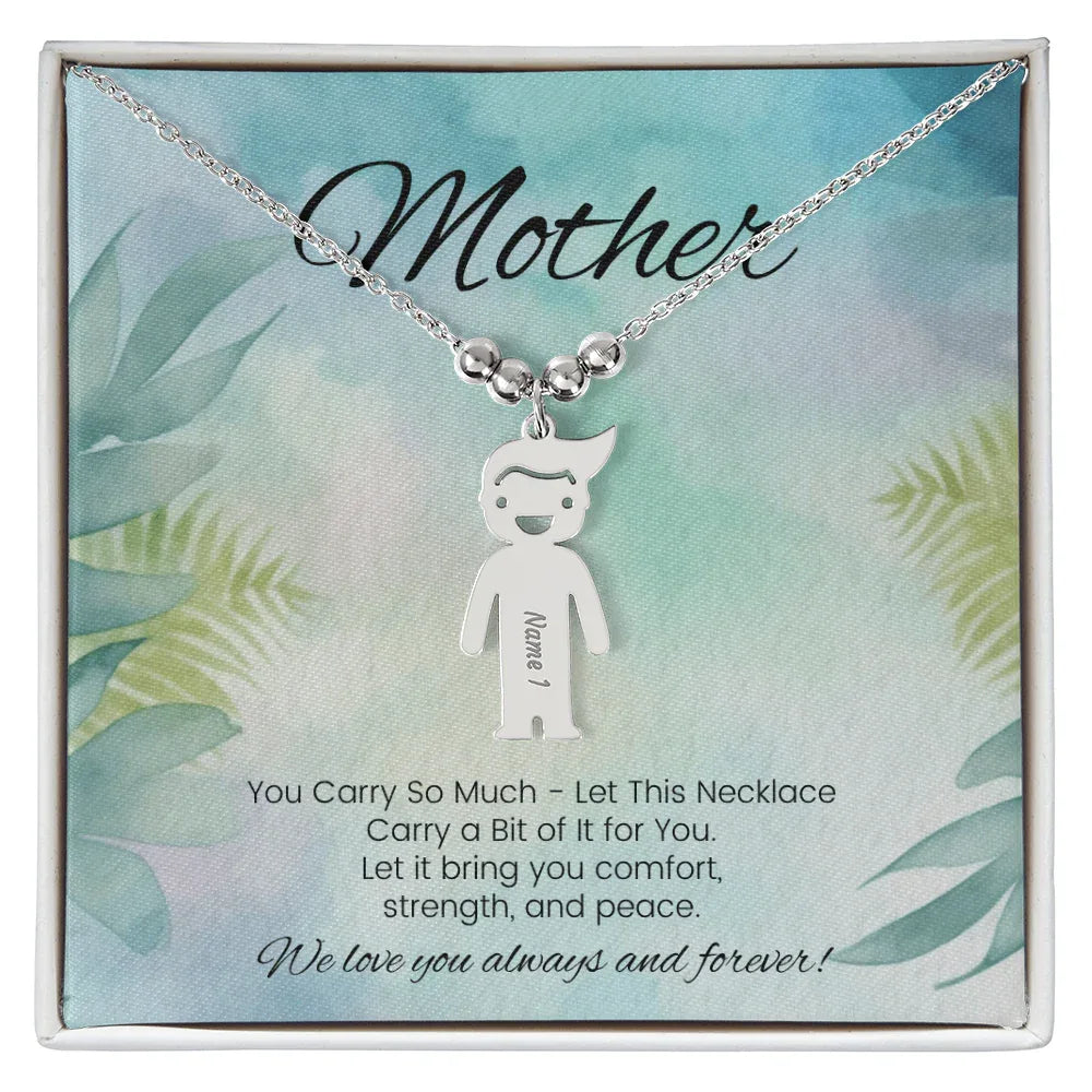 You Carry So Much - Engraved Kids Charm Necklace for Mom or Grandma