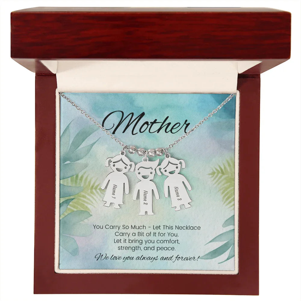 You Carry So Much - Engraved Kids Charm Necklace for Mom or Grandma