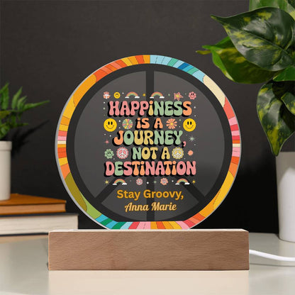 Happiness is a Journey not a destination 7" LED acrylic plaque inspirational gift - MySisterIsASurvivor