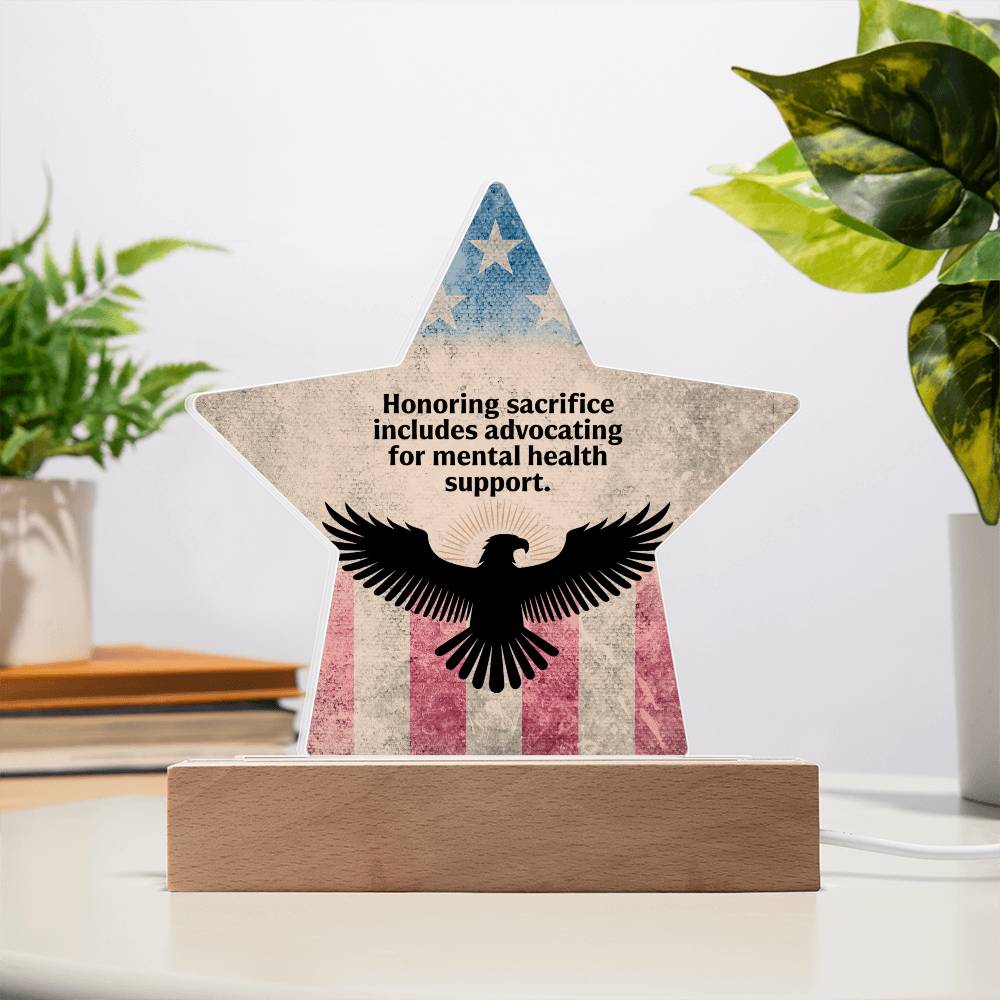 Honoring Sacrifice: Printed Star 7" Acrylic Plaque: Honoring Heroes & Promoting Mental Health Awareness