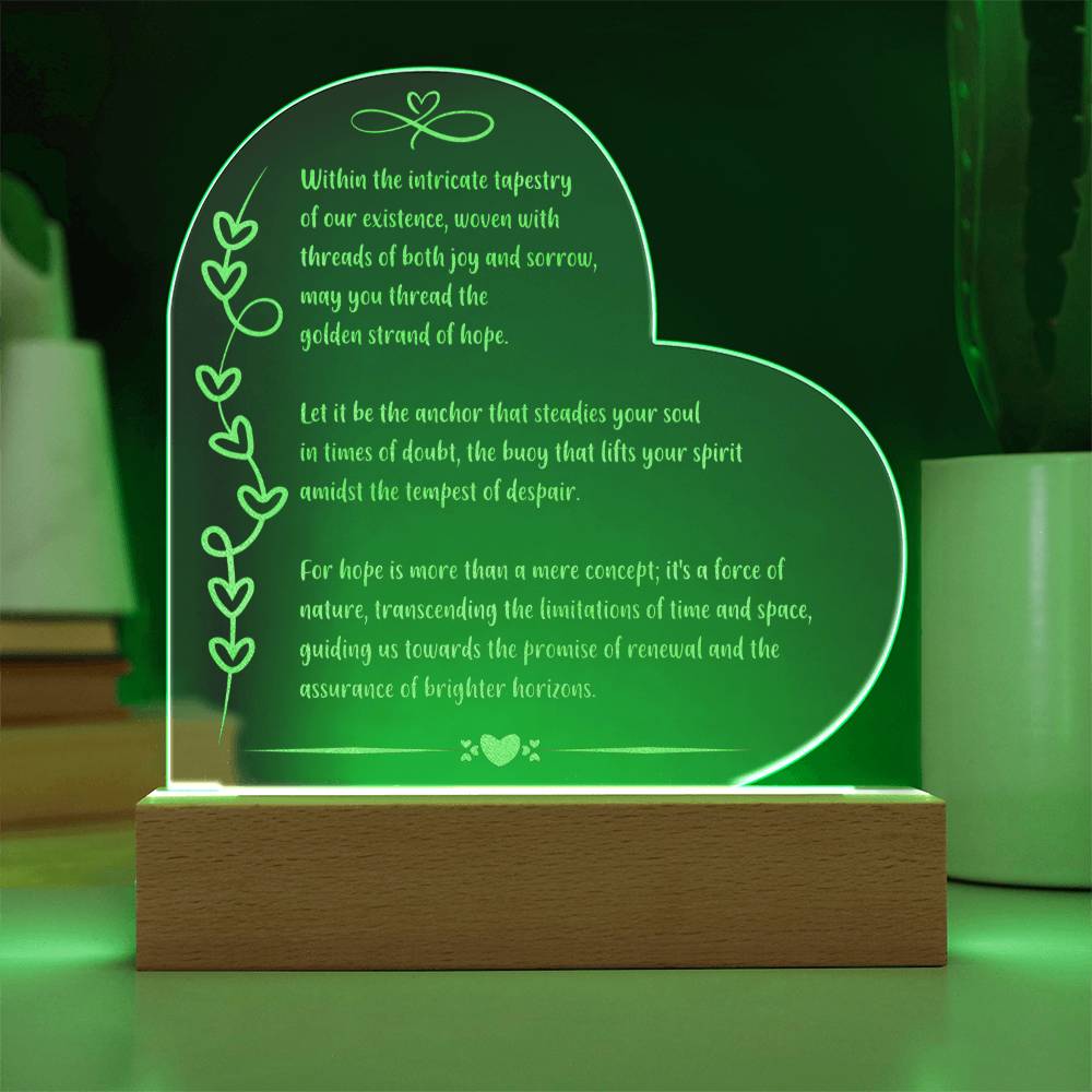 8 inch LED plaque engraved with “Within the Intricate Tapestry of Life” for mental health support.