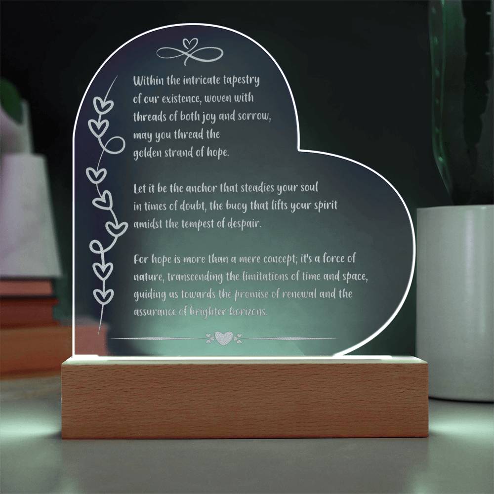 10 inch LED plaque engraved with “Within the Intricate Tapestry of Life” for mental health support.