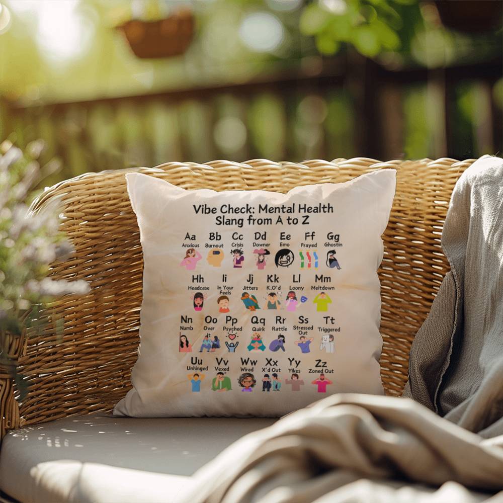Vibe Check: Indoor/Outdoor Pillow - Mental Health Slang From A to Z for Positivity, Awareness & Support