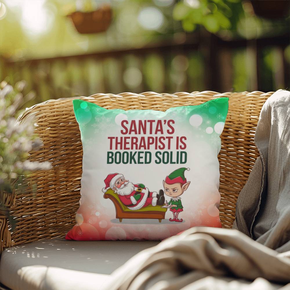 Santa’s Therapist is Booked Solid Throw Pillow - Funny Christmas mental health décor pillow