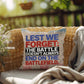 Lest We Forget custom military remembrance pillow for PTSD support, Memorial Day tribute, and honoring veteran service
