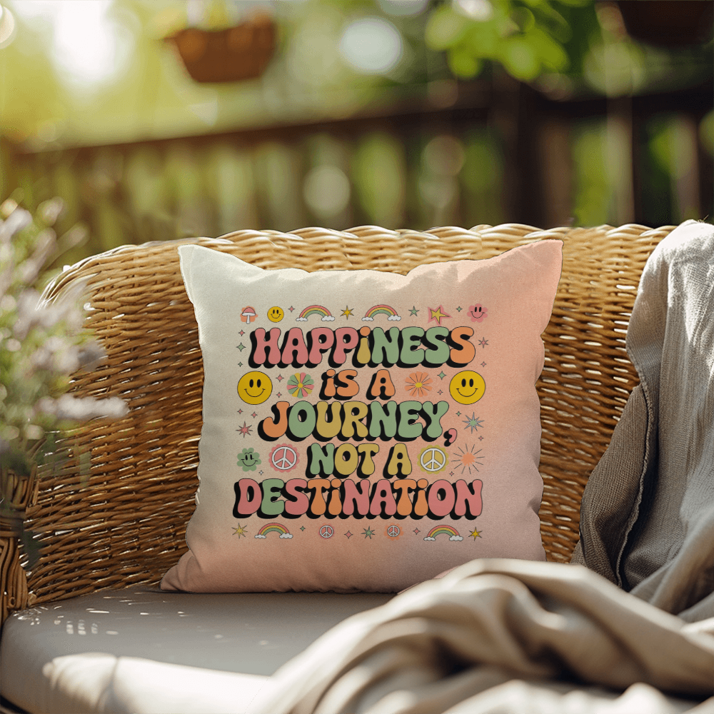 Happiness Is A Journey: Indoor/Outdoor Pillow - Groovy Affirmation for Emotional Wellness & Positive Vibes