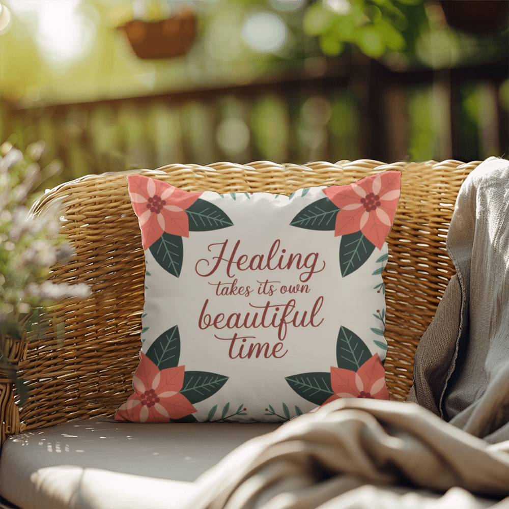 Healing Takes Its Own Beautiful Time Throw Pillow - Soothing Christmas décor for comfort