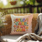 Self-Care Is My Jam: Indoor/Outdoor Pillow - Groovy Affirmation for Emotional Wellness & Positive Vibes