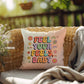 Feel Your Feels, Baby: Indoor/Outdoor Pillow - Groovy Affirmation for Emotional Wellness & Positive Vibes