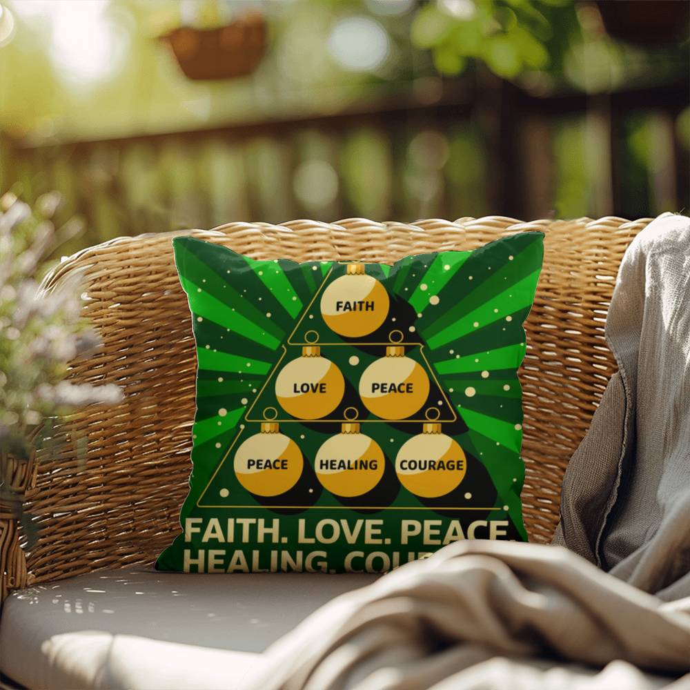 Faith, Love, Peace, Healing, Courage Throw Pillow - Motivational Christmas décor for inner peace