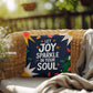 Let Joy Sparkle in Your Soul Throw Pillow - Uplifting Christmas décor for warmth and mindfulness