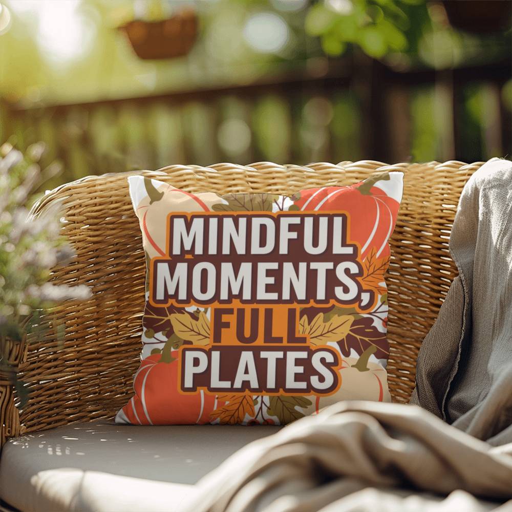 Mindful Moments, Full Plates pillow with cozy Thanksgiving quote and colorful autumn home décor