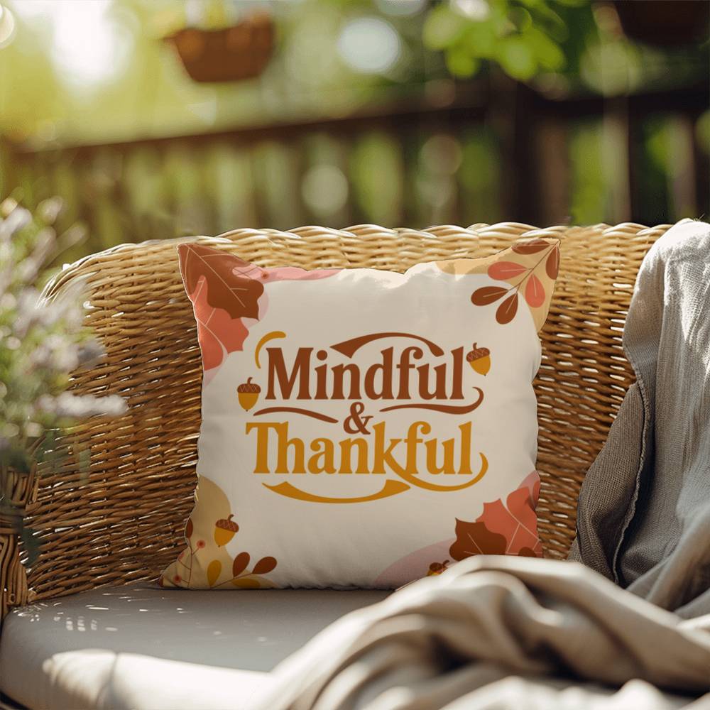 Mindful & Thankful throw pillow featuring inspirational fall quote for mindfulness and home comfort