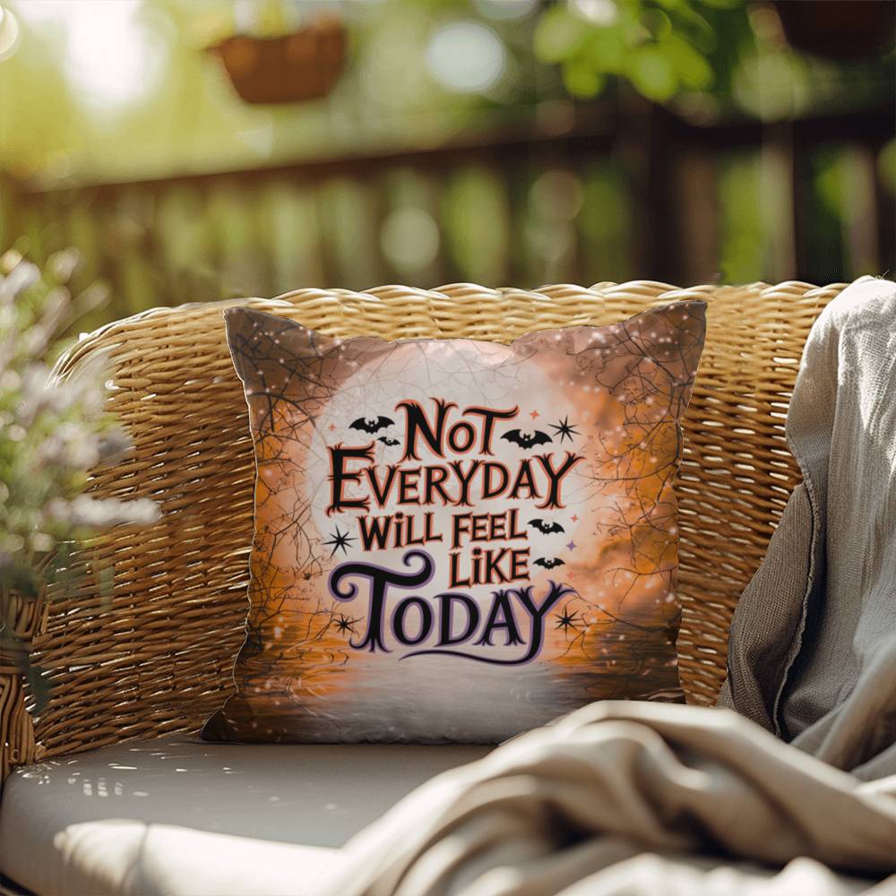 Indoor/outdoor pillow with “Not Every Day Will Feel” inspirational for mental health encouragement