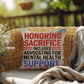 Honoring Sacrifice custom pillow for military tribute, PTSD support, and veteran remembrance on Memorial Day or year-round