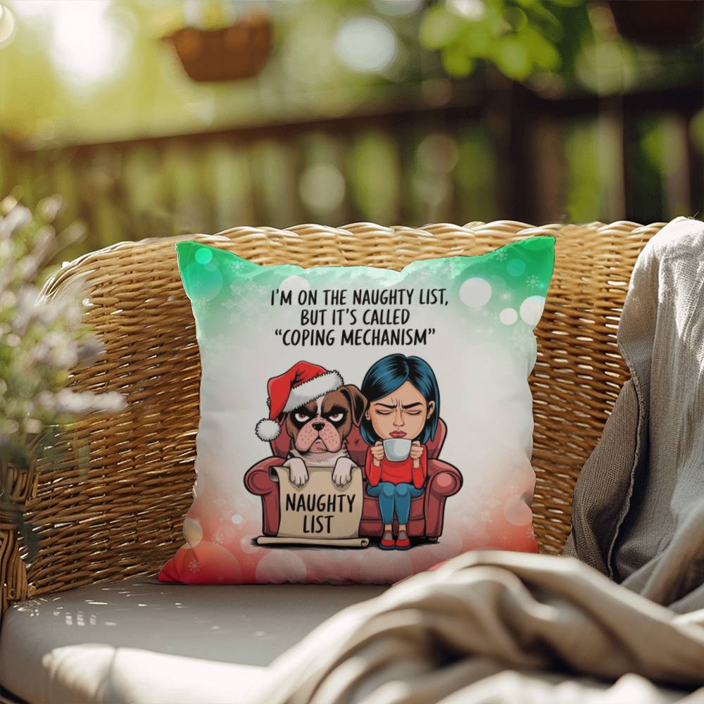 I’m on the Naughty List (Woman and Dog) Throw Pillow - Funny holiday home accent decorative pillow