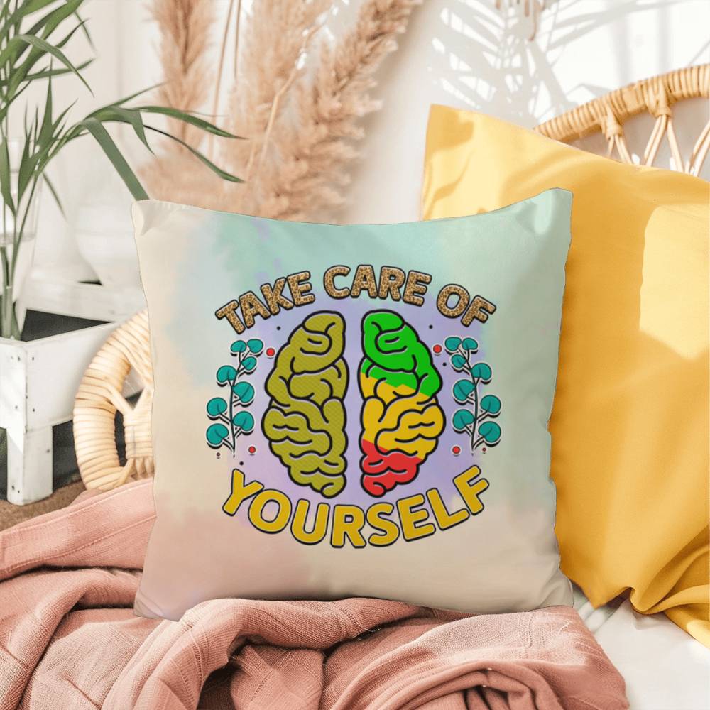 Take Care of Yourself: Indoor/Outdoor Pillow for Wellness, Style & Stress Relief