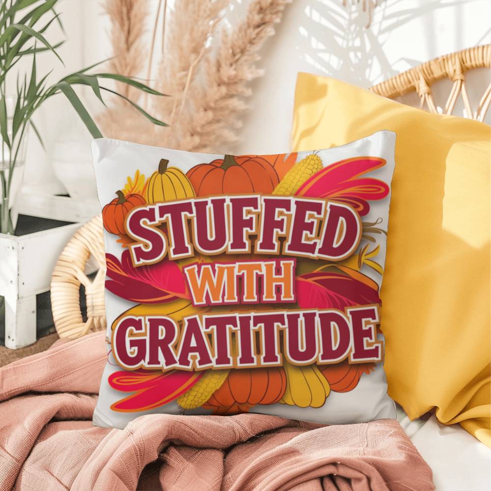Stuffed With Gratitude throw pillow featuring Thanksgiving quote and warm fall seasonal décor accent
