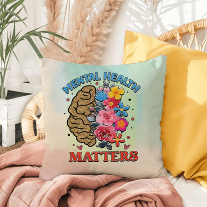 Mental Health Matters: Indoor/Outdoor Pillow for Wellness, Style & Stress Relief