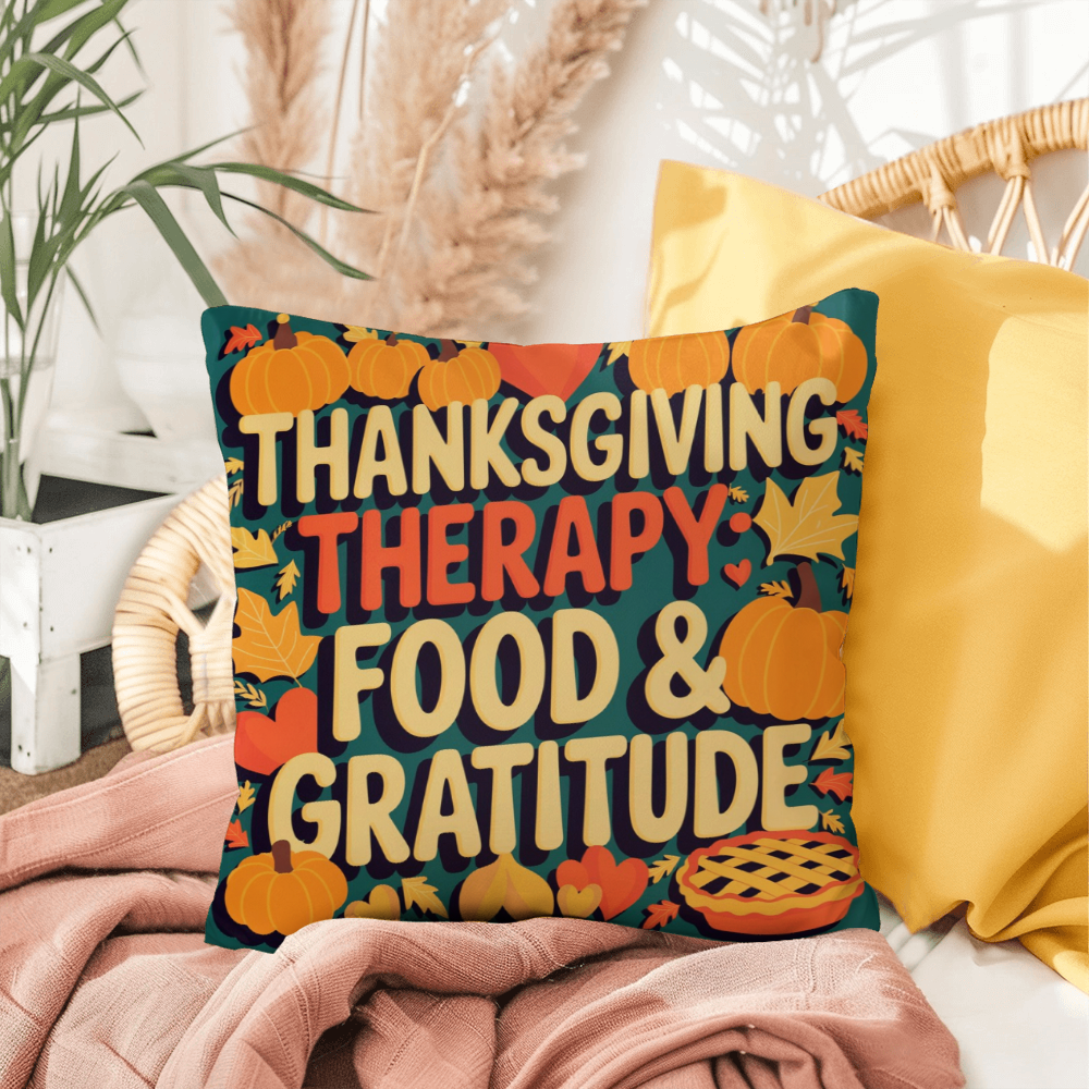Thanksgiving Therapy: Food & Gratitude throw pillow with mindfulness quote and cozy fall décor