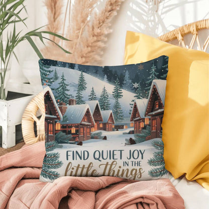 Find Quiet Joy in the Little Things Throw Pillow - Gentle Christmas accent for mindful moments