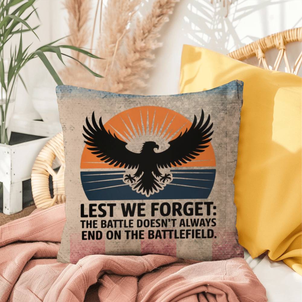 Lest We Forget Indoor/Outdoor Pillow: Resilient Comfort - Mental Health & Memorial Tribute