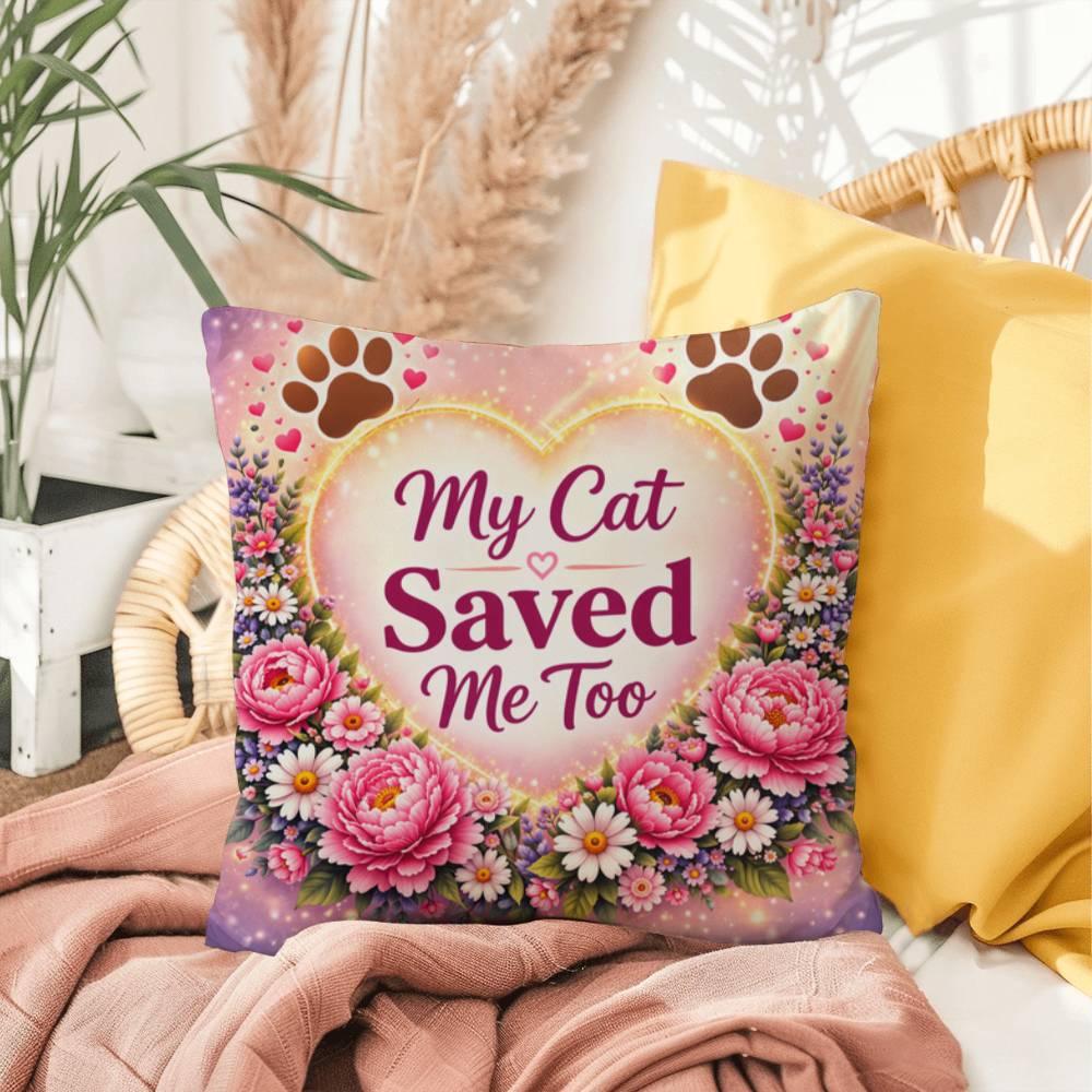 Shop our premium my cat saved me too throw pillow from MySisterIsASurvivor.