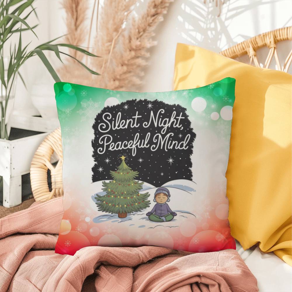 Silent Night, Peaceful Mind Throw Pillow - Calm holiday mental health Christmas gift pillow