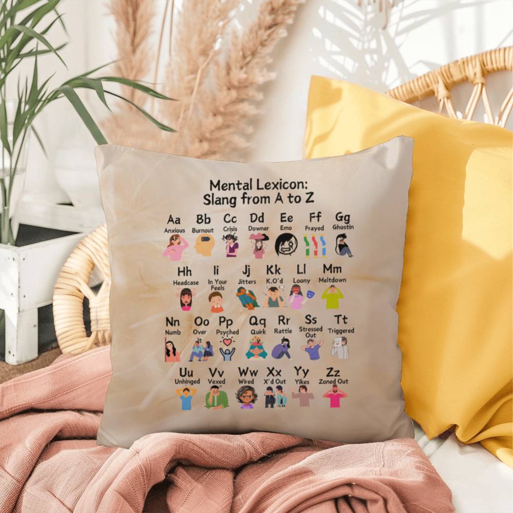 Mental Lexicon: Indoor/Outdoor Pillow - Mental Health Slang From A to Z for Positivity, Awareness & Support