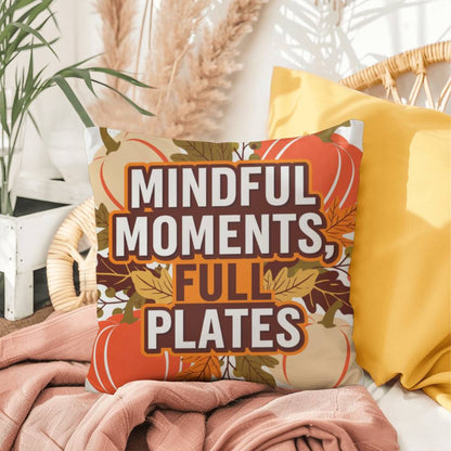 Mindful Moments, Full Plates pillow with cozy Thanksgiving quote and colorful autumn home décor