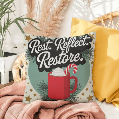 Rest. Reflect. Restore Throw Pillow - Peaceful Christmas pillow for rest and mindfulness