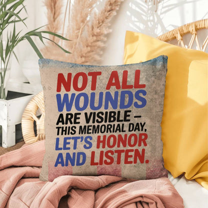 Not All Wounds Are Visible personalized PTSD support pillow for veterans, Memorial Day tribute, and military families