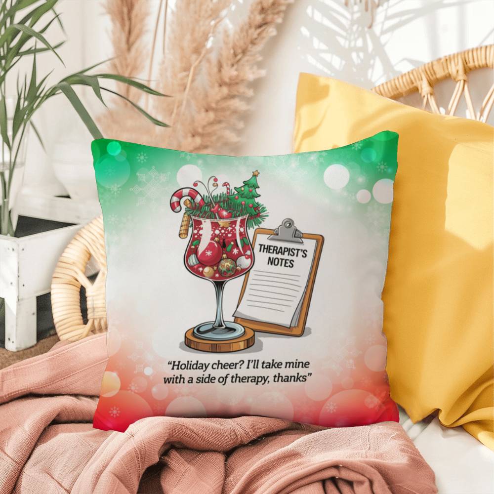 Holiday Cheer? I’ll Take Mine with Therapy Throw Pillow - Holiday mental health home décor pillow