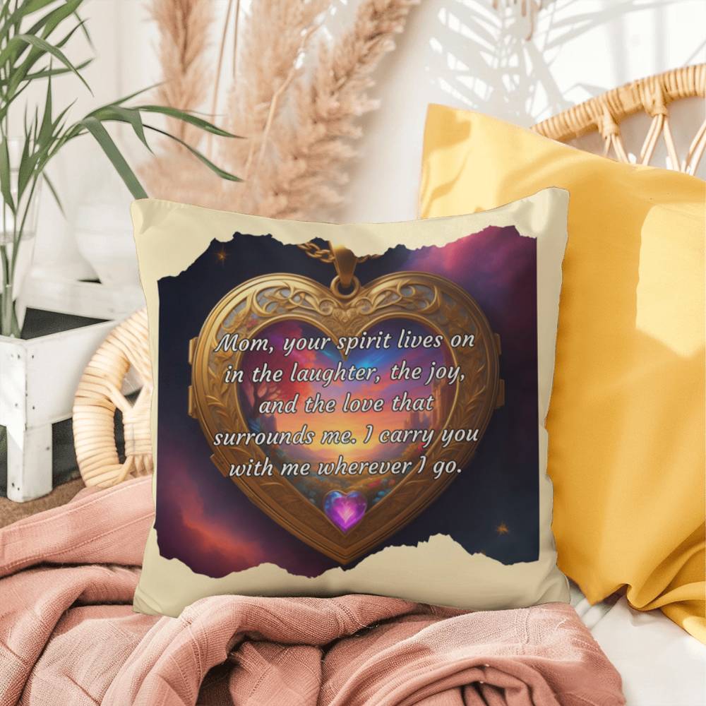 Spirit Lives on: Mom’s Legacy Indoor/Outdoor Pillow - Memorial Gift, Grief Support, Tribute for Mother’s Day or Loss of Mom