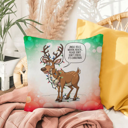 Jingle Bells, Mental Health… Please Don’t Stress Throw Pillow - Funny holiday décor pillow