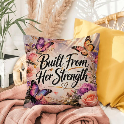 Shop our premium built from her strength throw pillow from MySisterIsASurvivor.