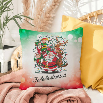 Fa-La-La-La-Stressed Throw Pillow - Holiday humor Christmas throw pillow for home décor